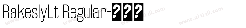 RakeslyLt Regular字体转换